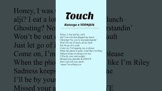 Katseye x YEONJUN  ‘Touch’ Lyrics touch katseye yeonjun [upl. by Blakely15]