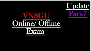 New Exam Update of VNSGU Exam Part7 Exam update on 30062021 Sem6 Offline Exam [upl. by Gnuhc]