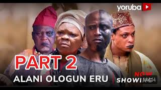 Alani Ologun Eru Part 2 Yoruba Movie 2024 Drama PejuOgunmolaFeranmi OyalowoSiyanbolaAfeezAlapini [upl. by Beatrix982]