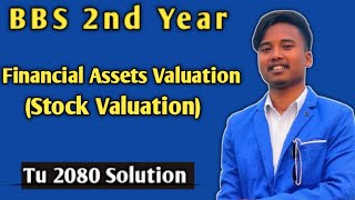 BBS 2nd Year Stock Valuation Tu 2080 Complete Solution [upl. by Addi]