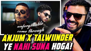 UNFORGETTABLE x COME THROUGH Reaction  Talwiinder x Talha Anjum  Prod By Ether  AFAIK [upl. by Nella]