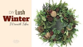 DIY Lush Greenery Winter Wreath Idea  Winter Wreath for Front Door Tutorial [upl. by Eelahs755]