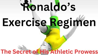 Ronaldos Exercise Regimen [upl. by Itraa]