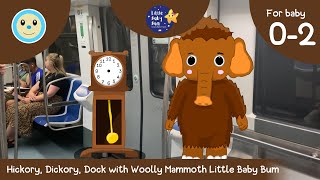 Hickory Dickory Dock with Woolly Mammoth Little Baby Bum 🕰️🐁🐸🐇🐕🐧🦣  Nursery Rhyme for Baby 02 👶🏻 [upl. by Acinhoj]