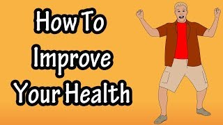 How To Be Healthy  Ways To Be Healthy  Keys To Health  How To Improve Increase Your Health [upl. by Ahsirtak]