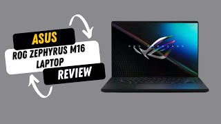 Asus ROG Zephyrus M16 Laptop Review Power Meets Portability [upl. by Breanne]