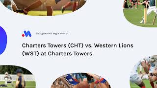 Charters Towers CHT vs Western Lions WST at Charters Towers [upl. by Palm]