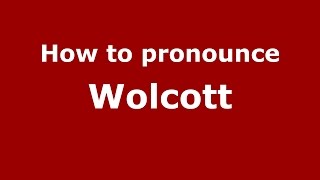 How to pronounce Wolcott American EnglishUS  PronounceNamescom [upl. by Adebayo570]