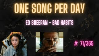 Ed Sheeran  Bad Habits Cover by ArchiveE3  One Song Per Day 71365 [upl. by Ahsiele]