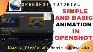 how to make basic animation video with openshot Openshot Video Editor Tutorial  Animation Openshot [upl. by Eurydice]