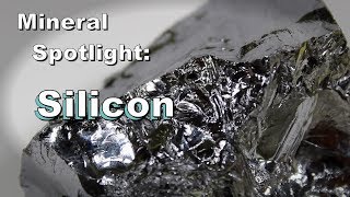 Mineral Spotlight  Silicon [upl. by Teerpnam]