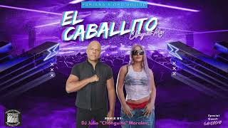 Fariana x Oro Solido x Sancocho  El Caballito DJ Chonguito Mix 2024 remix latin tiktok dance [upl. by Jud]