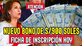 ¡Lo Último Nuevo Bono de S900 soles ficha de inscripción Mira Quiénes Serían Beneficiarios [upl. by Ahtabbat713]