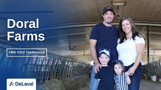 Doral Farms  DeLaval VMS V310 Testimonial [upl. by Concha]