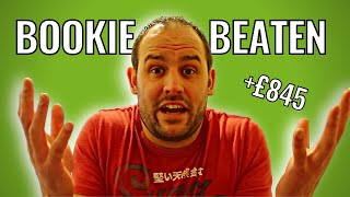 BOOKIE BEAT Account Closed In 24 Hours For WINNING  £845 Profit [upl. by Egerton]