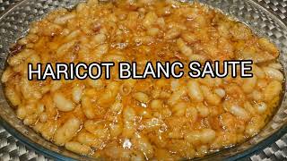 MA RECETTE DU HARICOT BLANC SAUTE [upl. by Sholem]