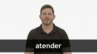 How to pronounce ATENDER in European Spanish [upl. by Kowal]