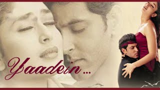 Yaadein Yaad Aati Hai  Yaadein  Hrithik Roshan Kareena Kapoor amp Jackie Shroff  Hariharan [upl. by Lairret770]