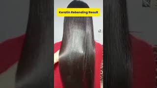 Keratin Rebonding Results Smooth amp Sleek Hair Transformation [upl. by Yreva]