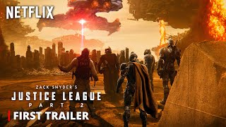 Netflixs JUSTICE LEAGUE 2 – First Trailer  Snyderverse Restored  Zack Snyder amp Darkseid Movie [upl. by Mchenry]