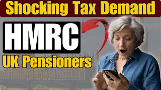 Shocking HMRC Tax Demand Leaves UK Pensioners Reeling [upl. by Zetniuq]