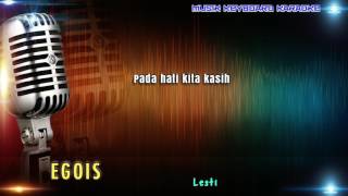 Egois Karaoke Tanpa Vokal [upl. by Assed]