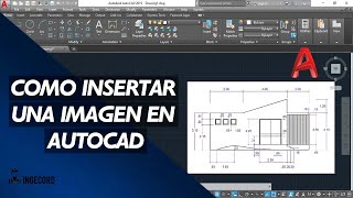 Como insertar una imagen en AutoCAD [upl. by Nadean]