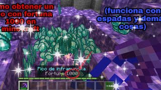 cómo obtener un pico con fortuna 1000 en minecraft [upl. by Atik689]