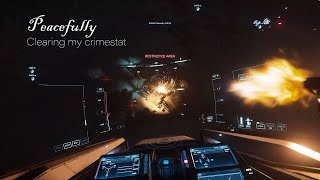 Peacefully clearing my crimestat  Star Citizen 3151 LIVE [upl. by Alejandra]