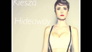 Kiesza Audio Hideaway [upl. by Aiciruam131]