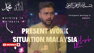 “Present Work Situation in Malaysia Trends Challenges and Opportunities in 2024 [upl. by Sixela619]