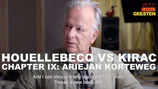 Houellebecq vs Kirac IX  The Journalist  Ariejan Korteweg ENG subs 89 [upl. by Eilsil]