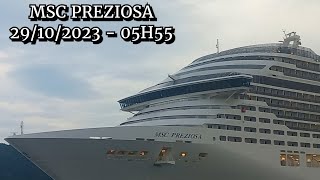 MSC Preziosa chegando ao Porto de Santos 29102023  Abertura da Temporada 20232024 [upl. by Ahsikar]