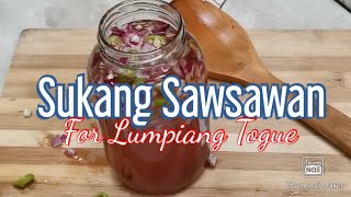 Sukang Sawsawan for Lumpiang Togue  The Best Sukang Sawsawan  Mhans Lutong Pinoy Recipe [upl. by Nitsew]