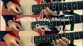 Queen  Lazing On A Sunday Afternoon 【Guitar Solo Cover】 [upl. by Leiva]