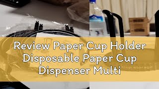 Review Paper Cup Holder Disposable Paper Cup Dispenser Multifunctional Desktop Coffee Milk Tea Cup [upl. by Dareg]