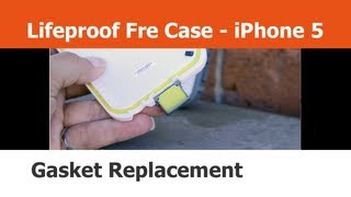 Update  Lifeproof Fre iPhone 5 case  Missing Gasket Replaced [upl. by Jereld]