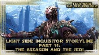 SWTOR Lightside Inquisitor Storyline Part 11  The Assassin and the Jedi [upl. by Mali]