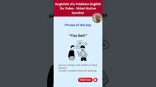 Powiedzenie dnia po angielsku Mówi Native Speaker “You bet” [upl. by Maurizia823]