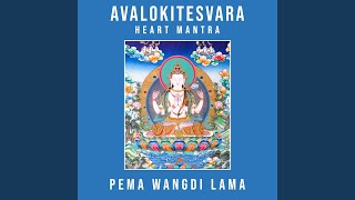 Avalokitesvara Heart Mantra [upl. by Sackville]