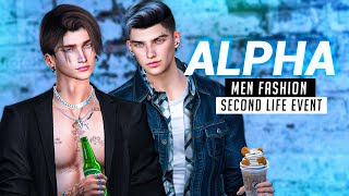 ALPHA by ACCESS Event  MEN Fashion Second Life 2022  Free Gift [upl. by Hoashis]