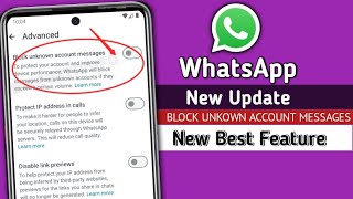 WhatsApp block unknown account messages WhatsApp new update block unknown account messages [upl. by Marra]