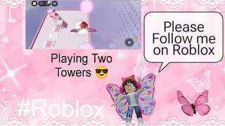 Playing two towers in one video 😁  will i finish the towers i played  roblox fyp [upl. by Lorelie]