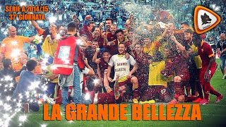 Lazio Roma 12  La Grande Bellezza [upl. by Adaj]