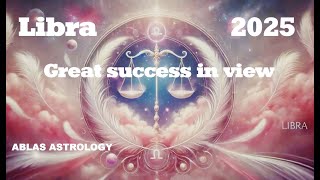 Horoscope Libra 2025 An exceptional year that opens to progress and success in many ways [upl. by Eimia]