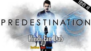 Predestination Hindi Dub Trailer [upl. by Karolyn]