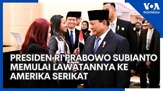 Presiden RI Prabowo Subianto Memulai Lawatannya ke Amerika Serikat [upl. by Ahsenid]