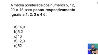 Exercício de MEDIA PONDERADA estatística média [upl. by Nesyla]