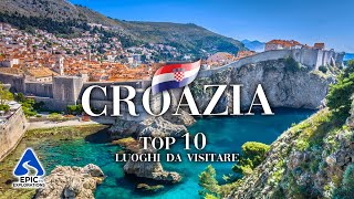 Croazia Top 10 Posti e Luoghi da Visitare  4K Guida di Viaggio [upl. by Nordna]