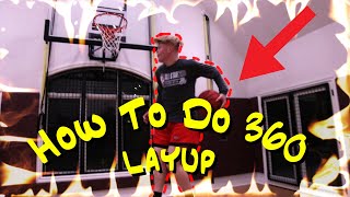 How To Do A 360 Behind The Back Layup [upl. by Sabba]